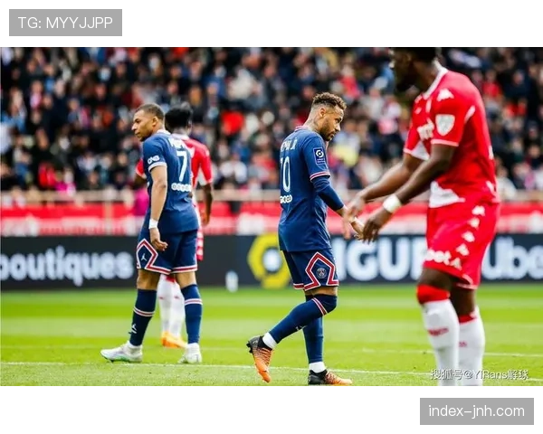 法甲巴黎圣日耳曼肩负联赛希望 马赛摩纳哥角逐附加赛席位
